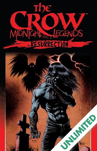 The Crow: Midnight Legends Vol. 5: Resurrection